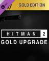 HITMAN 2 Silver to Gold Upgrade