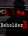 Beholder 3