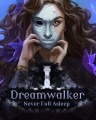Dreamwalker Never Fall Asleep