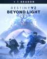 Destiny 2 Beyond Light + 1 Season