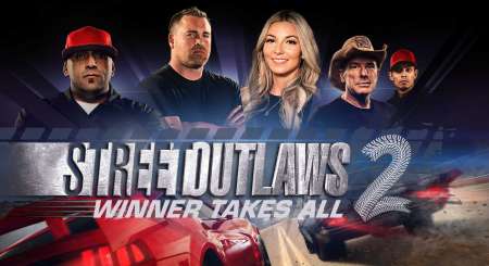 Street Outlaws 2 Winner Takes All 13