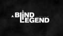 A Blind Legend 1