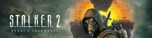 S.T.A.L.K.E.R. 2 Heart of Chornobyl