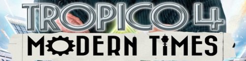 Tropico 4 Modern Times